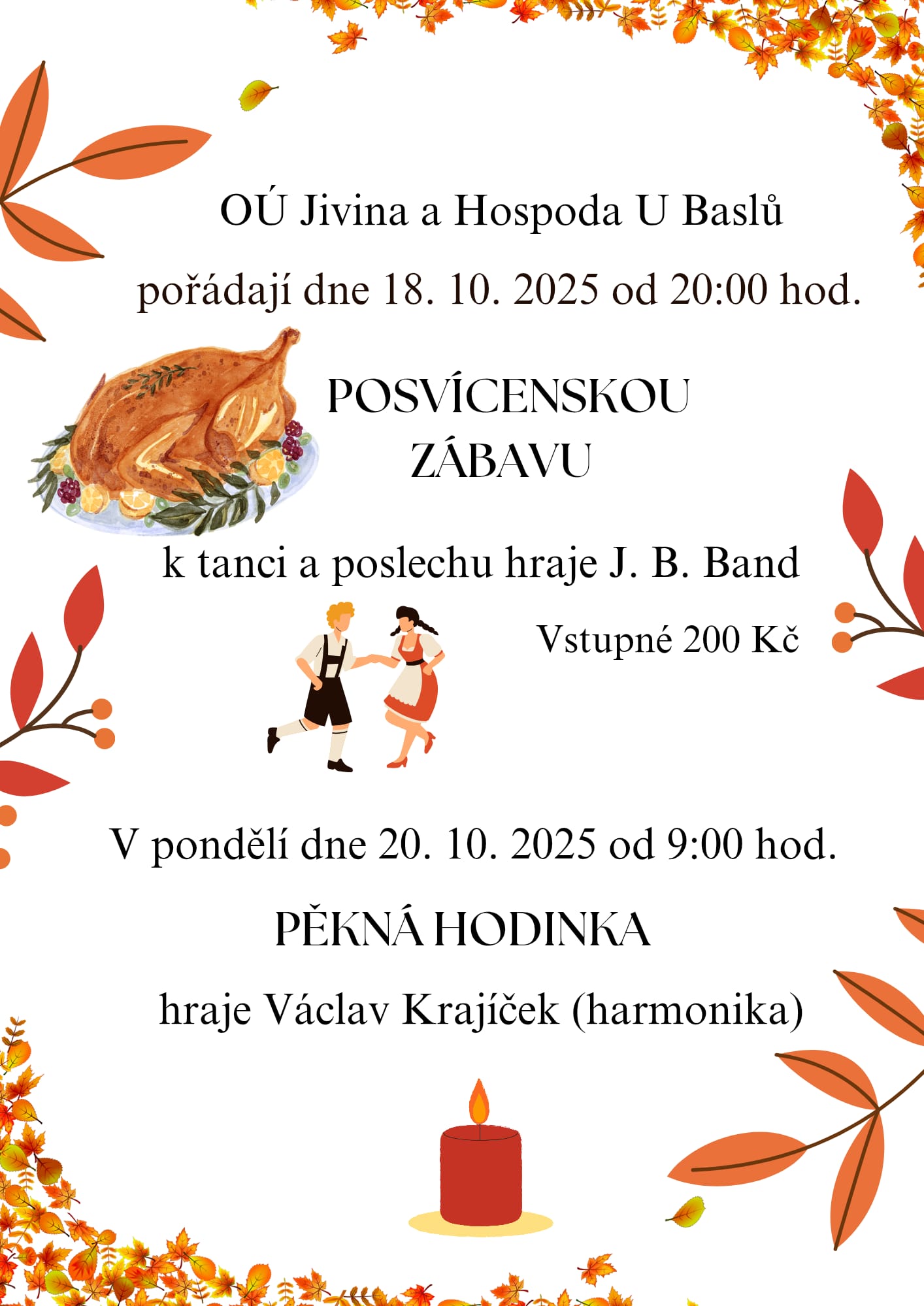 Posvícení a Pěkná hodinka