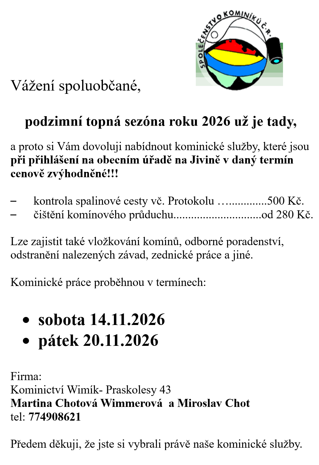Kominictví Wimík - kontrola spalinové cesty, čištění