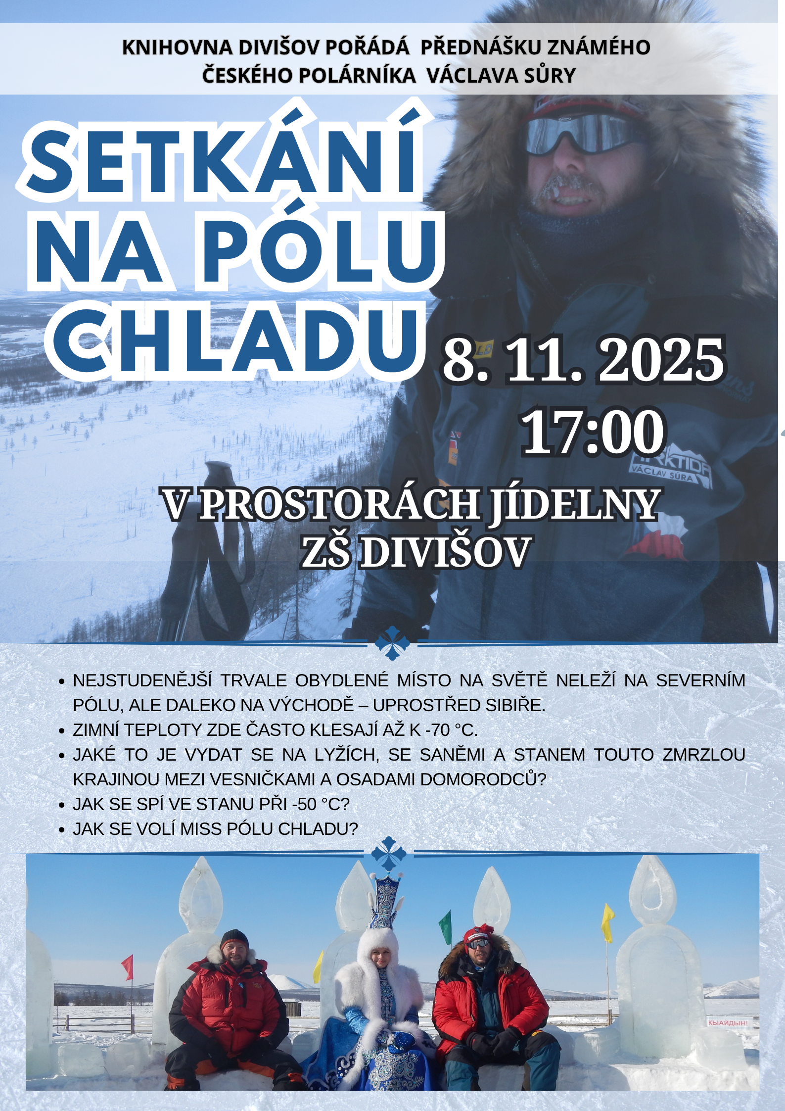 Přednáška českého polárníka Václava Sůry - Setkání na pólu chladu
