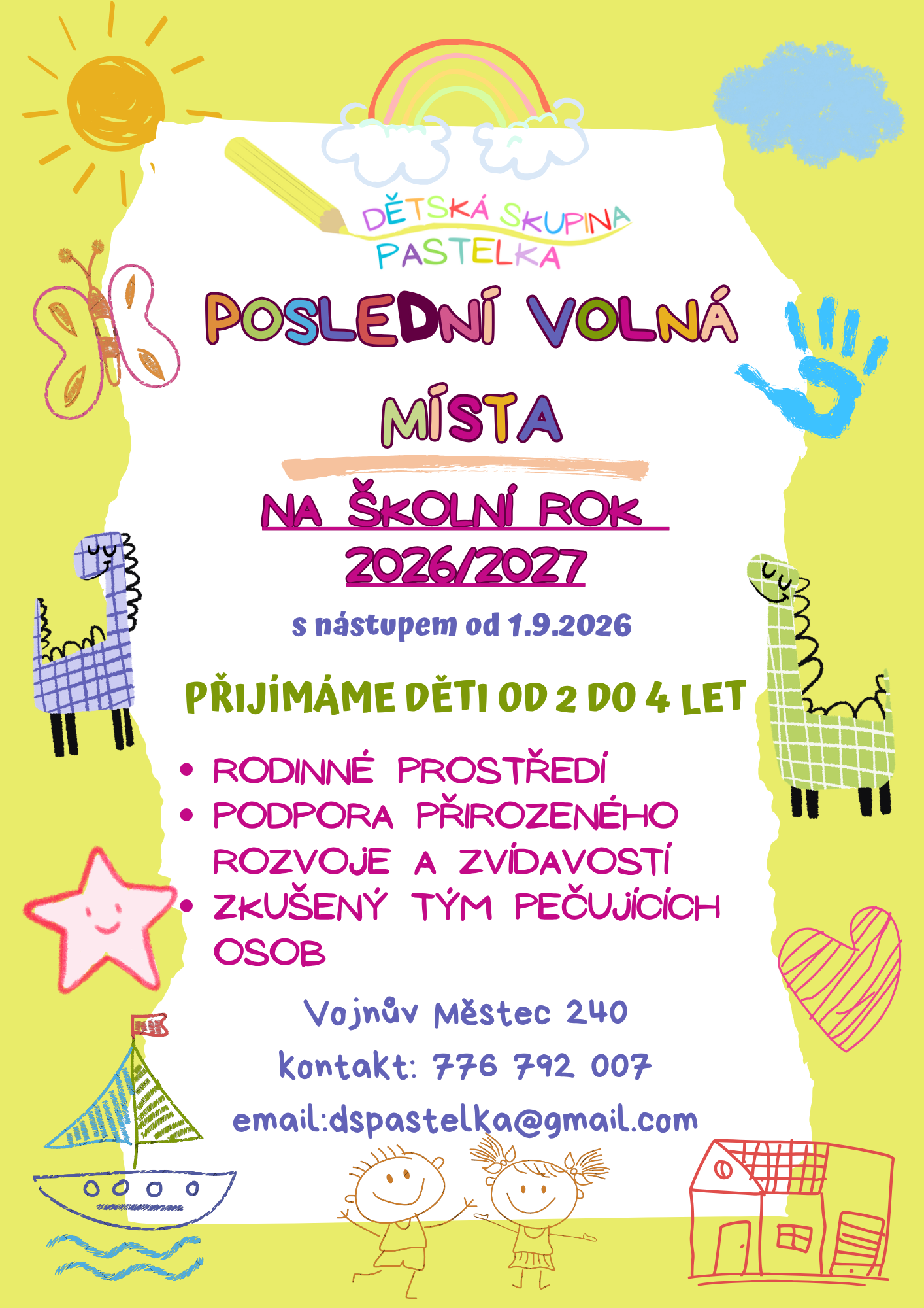 Náhledový obrázek článku: Poslední volná místa v Dětské skupině Pastelka