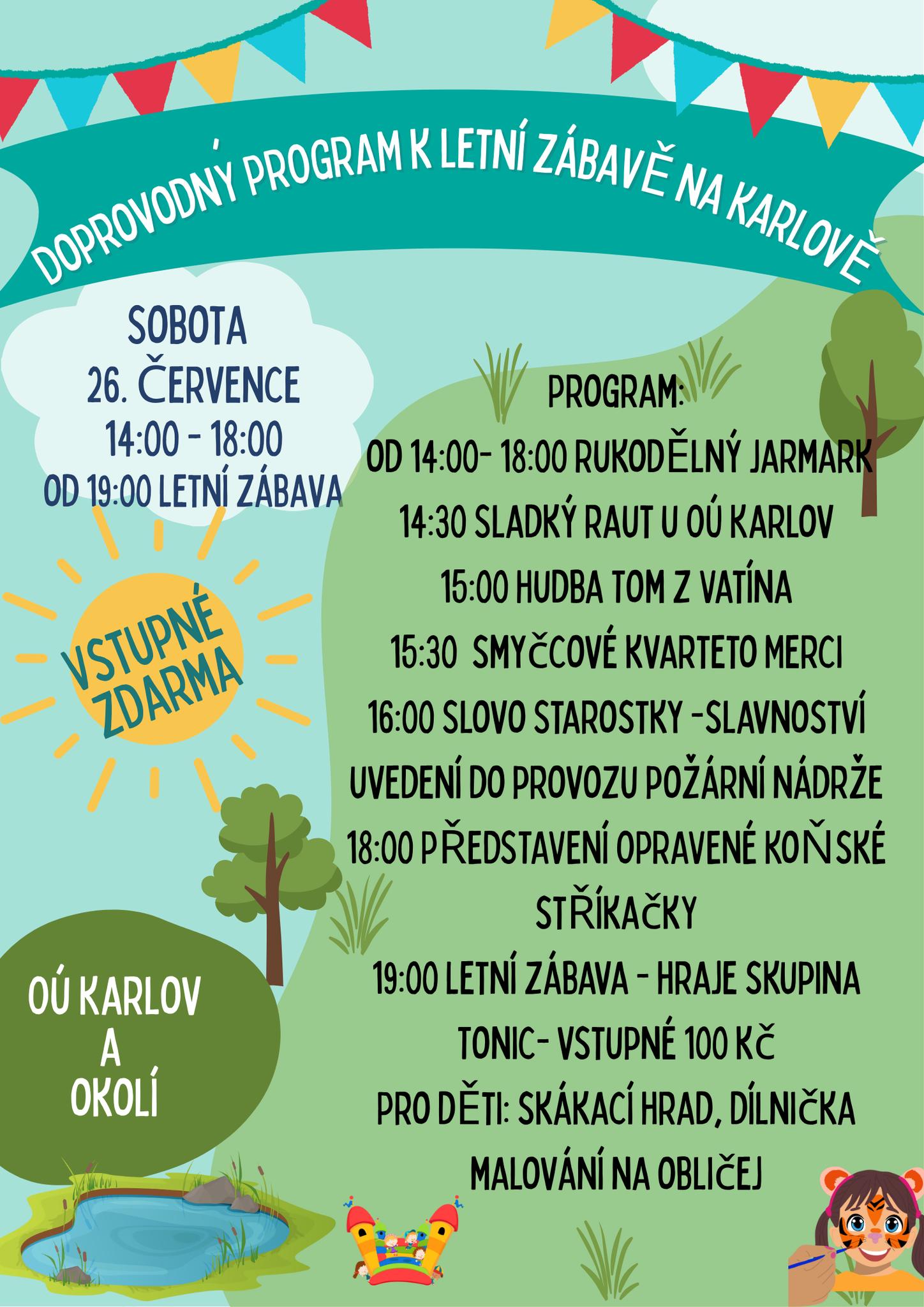 Doprovodný program k letní zábavě na Karlově