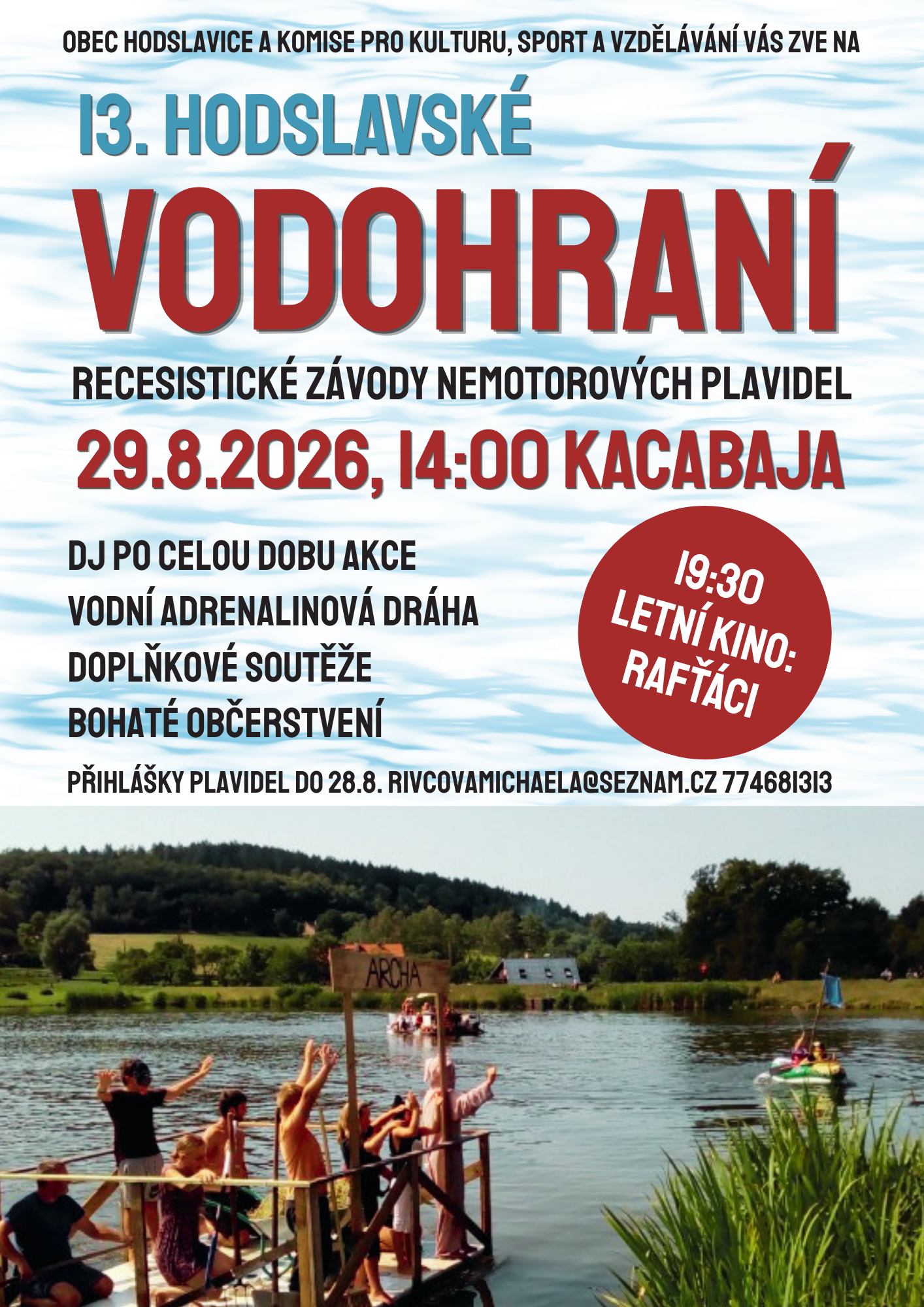 Náhledový obrázek článku: 13. HODSLAVSKÉ VODOHRANÍ a letní kino na Kacabaji