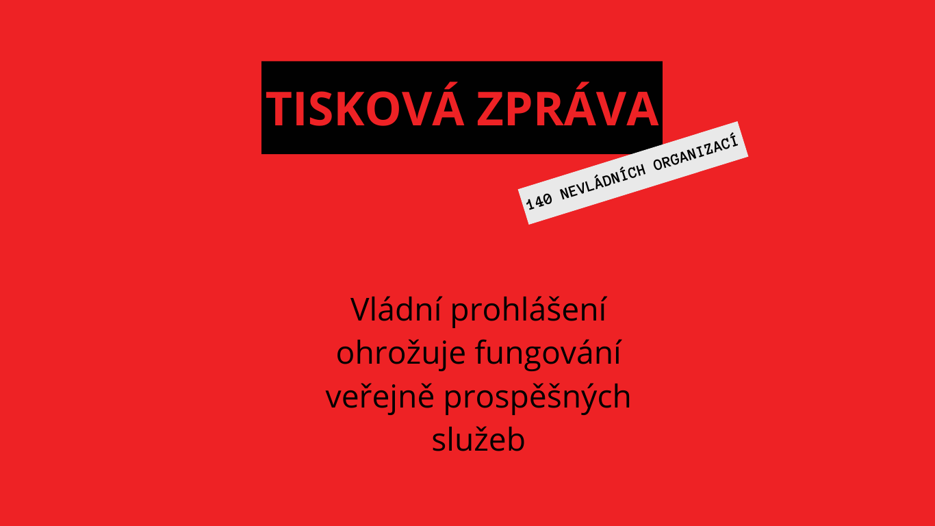 Náhledový obrázek článku: Tisková zpráva “Vládní prohlášení ohrožuje fungování veřejně prospěšných služeb, upozorňuje přes 140 nevládních organizací”