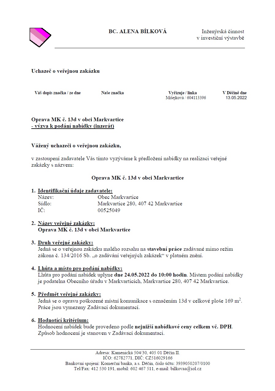 1/2022 Výzva k podání nabídky na realizaci veřejné zakázky „Oprava MK č. 13d v obci Markvartice“