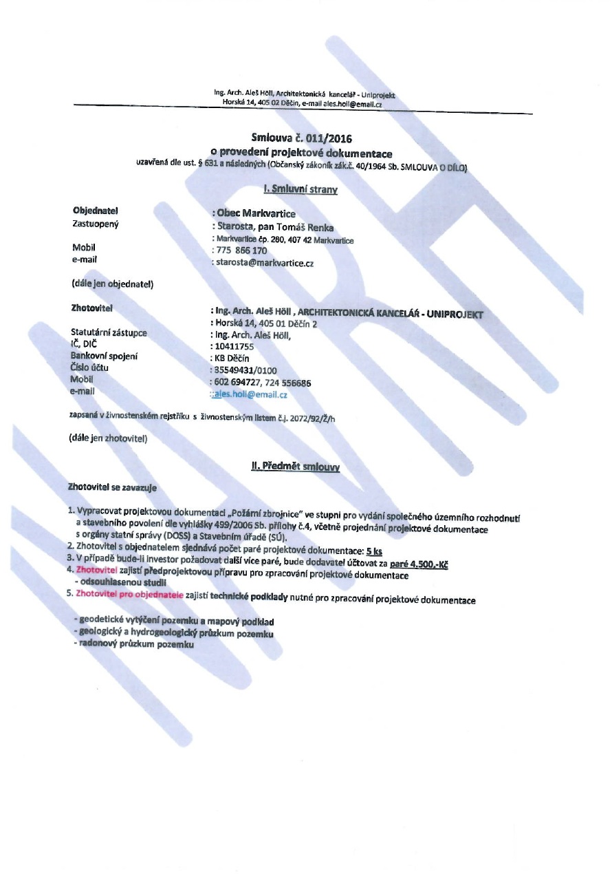 Smlouva o provedení projektové dokumentace - ARCHITEKTONICKÁ KANCELÁŘ - UNIPROJEKT, Ing. Aleš Höll