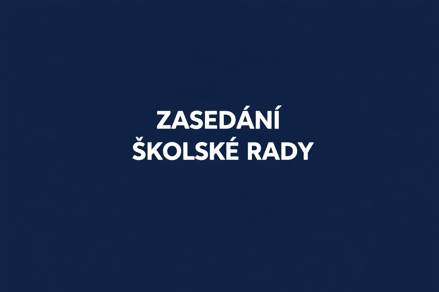 Zasedání Školské rady