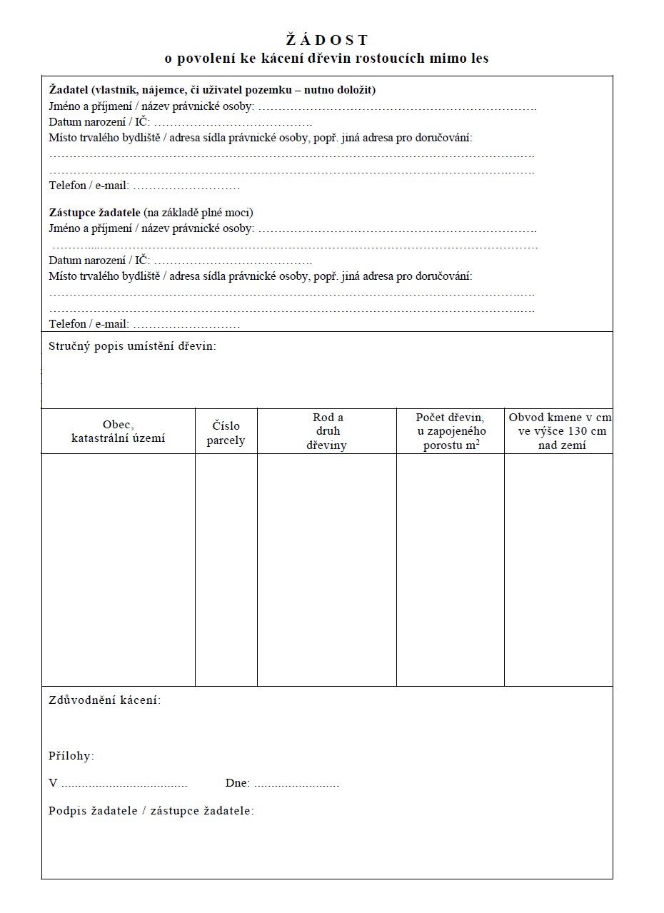 Žádost o povolení ke kácení dřevin rostoucích mimo les